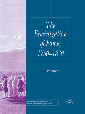 cover image of The Feminization of Fame 1750-1830